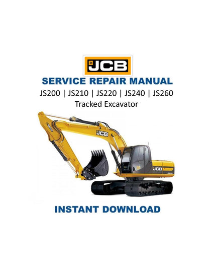 JCB JS 200 210 220 240 260 Tracked Excavator Service Manual - Service Manual PDF Instant Download