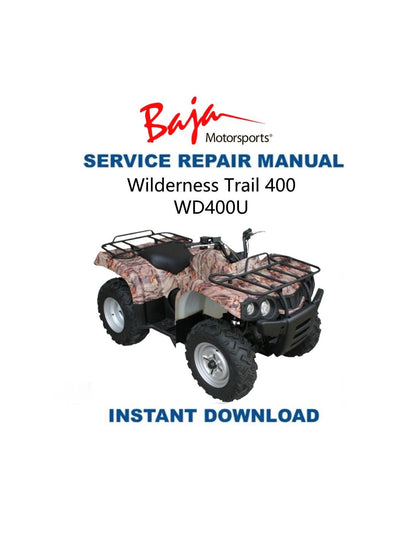 Baja Wilderness Trail WD400U ATV Service Manual - Service Manual PDF Instant Download