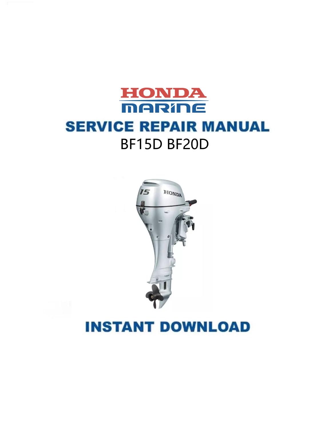 Honda BF15D BF20D Outboard Service Manual - Service Manual PDF Instant Download