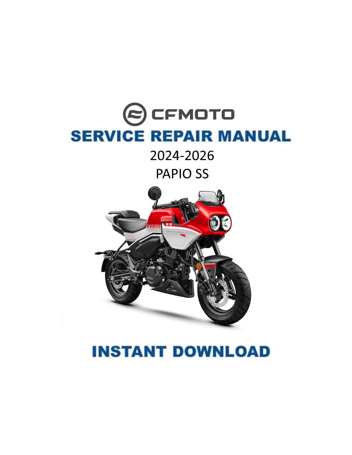 CFMOTO PAPIO SS 125 Service Manual 2024-2026 - Service Manual PDF Instant Download