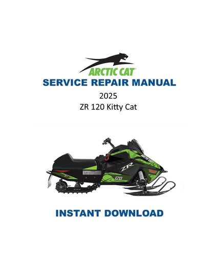 Arctic Cat ZR 120 Kitty Cat Snowmobile Service Manual 2025 - Service Manual PDF Instant Download