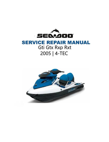 Sea-Doo GTX RXP RXT WAKE Service Manual 2005-2008 - Service Manual PDF Instant Download