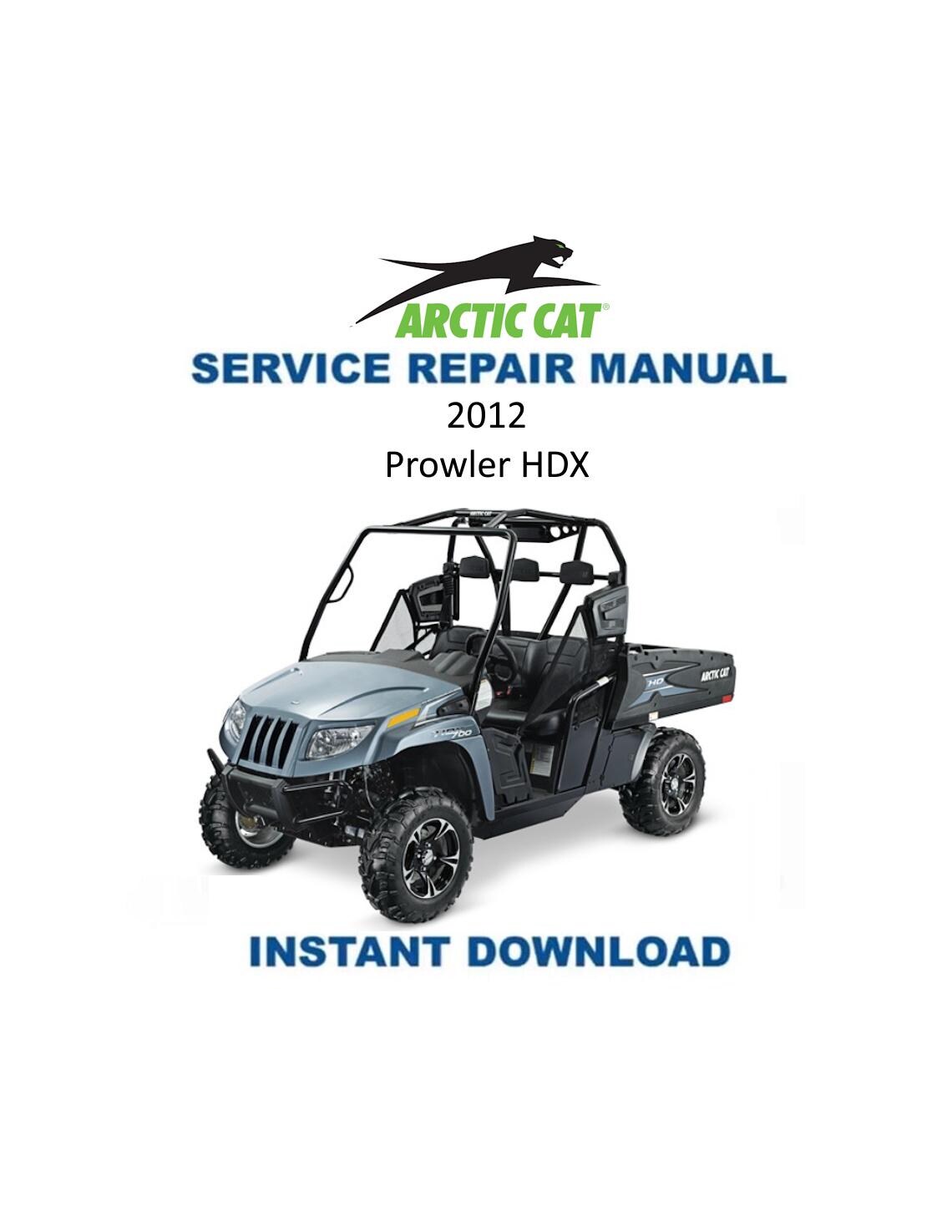Arctic Cat Prowler HDX Service Manual 2012-2016 - Service Manual PDF Instant Download