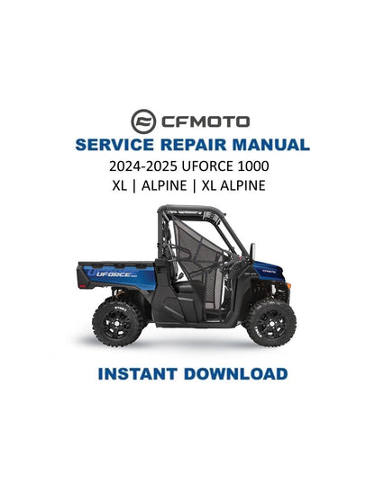 CFMOTO UFORCE 1000 UTV Service Manual 2024-2026 - Service Manual PDF Instant Download