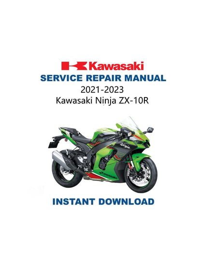 Kawasaki Ninja ZX-10R Motorcycle Service Manual 2021-2023 - Service Manual PDF Instant Download