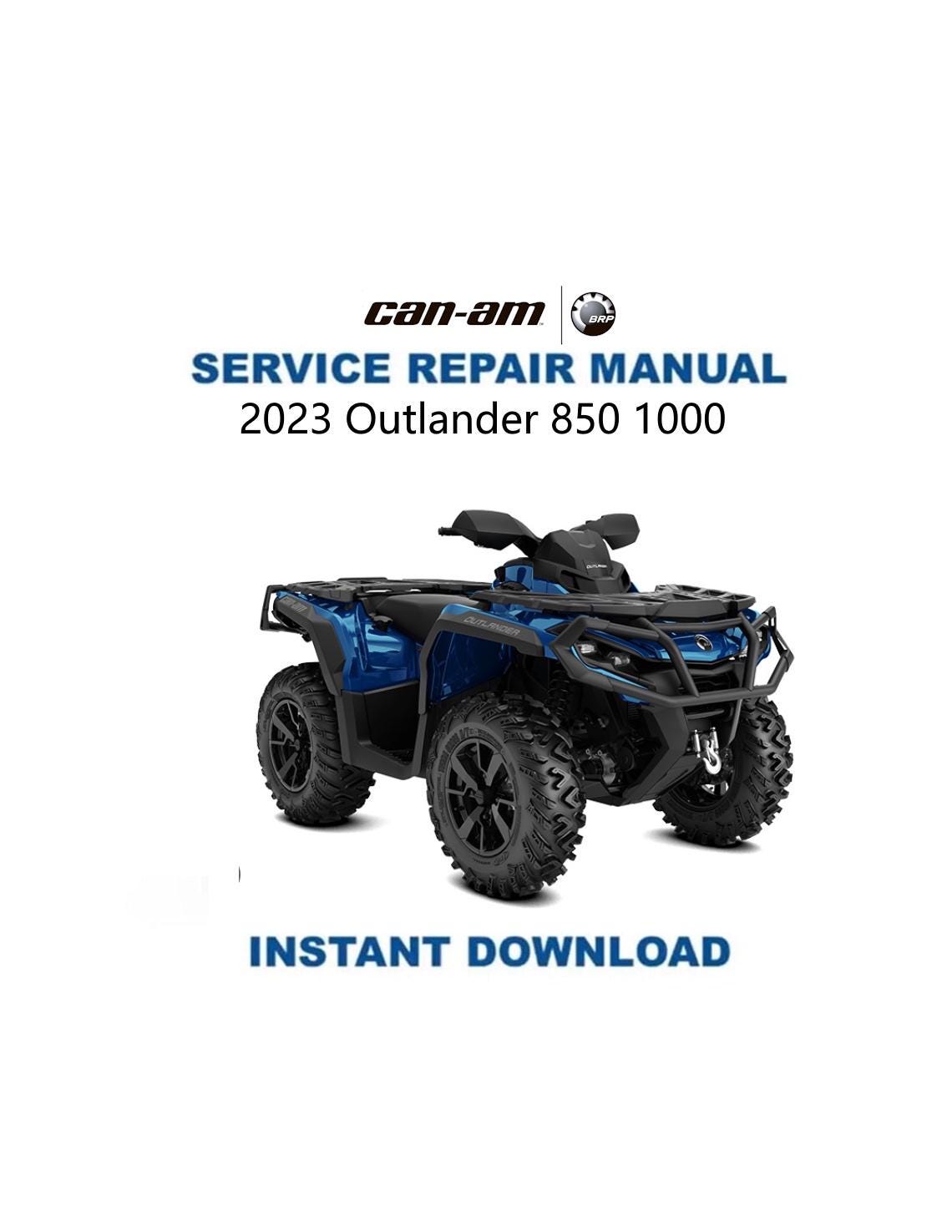 Can-Am Outlander 850 1000 ATV Service Manual 2023-2025 - Service Manual PDF Instant Download