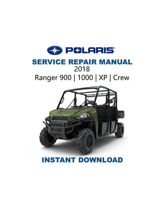 Polaris Ranger 900 1000 XP Crew UTV Service Manual 2018-2020 - Service Manual PDF Instant Download