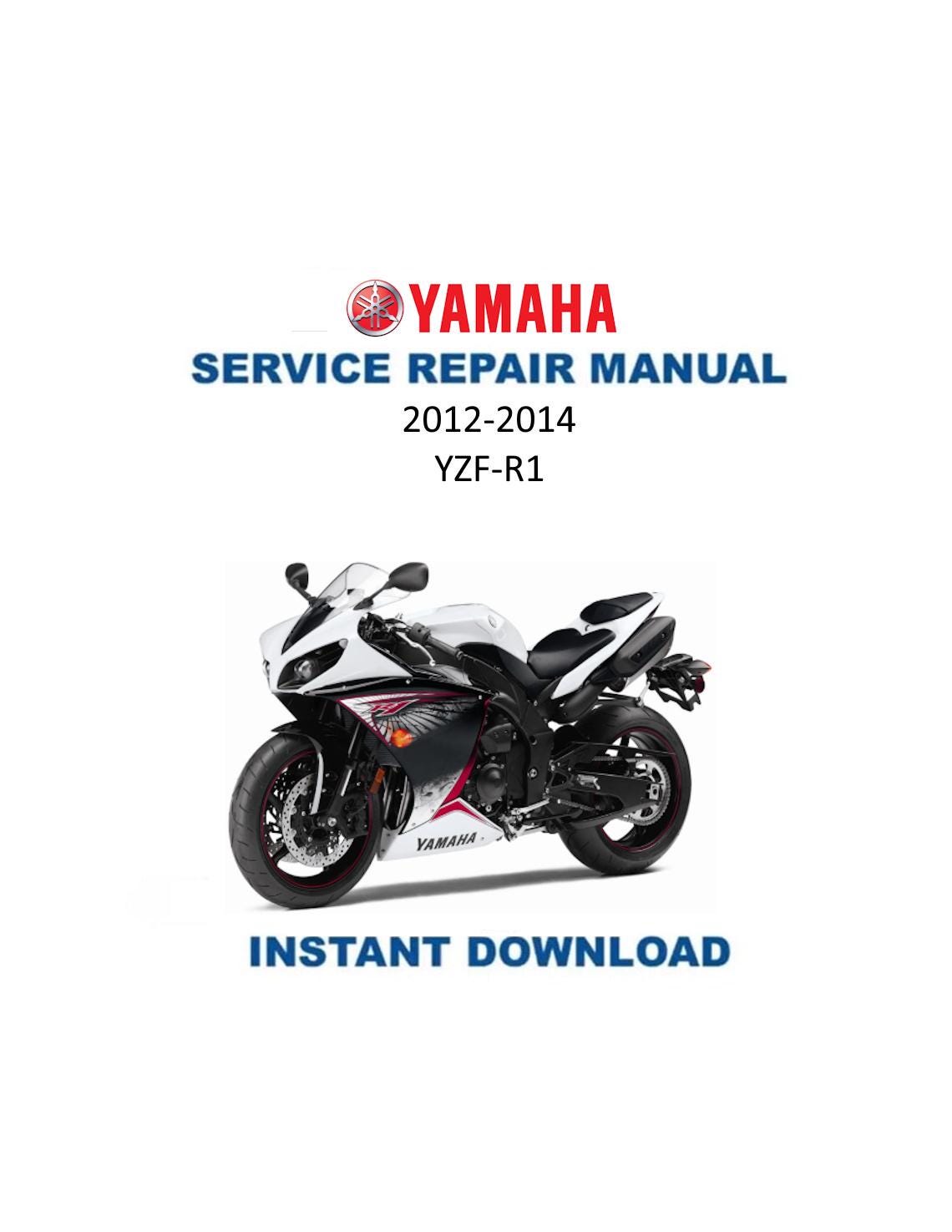 Yamaha YZF-R1 Motorcycle Service Manual 2012-2014 - Service Manual PDF Instant Download