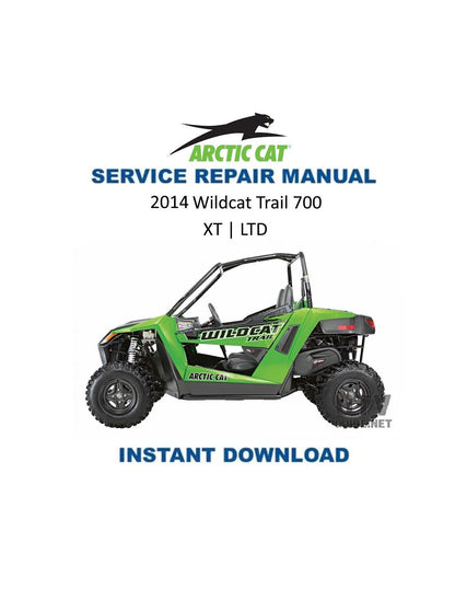 Arctic Cat Wildcat Trail UTV Service Manual 2014 - Service Manual PDF Instant Download