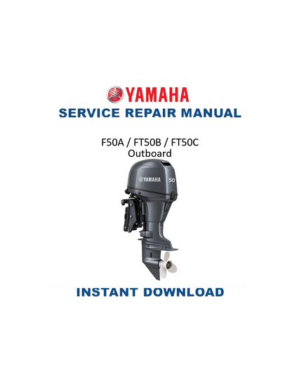 Yamaha F50A FT50B FT50C Outboard service manual PDF