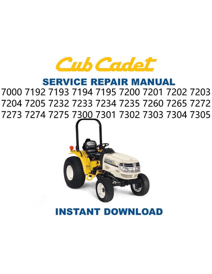 Cub Cadet 7000 7200 7232 7260 7300 Tractor Service Manual - Service Manual PDF Instant Download
