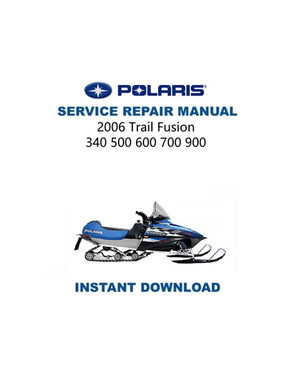 Polaris Trail Fusion Snowmobile Service Manual 2006-2009 - Service Manual PDF Instant Download