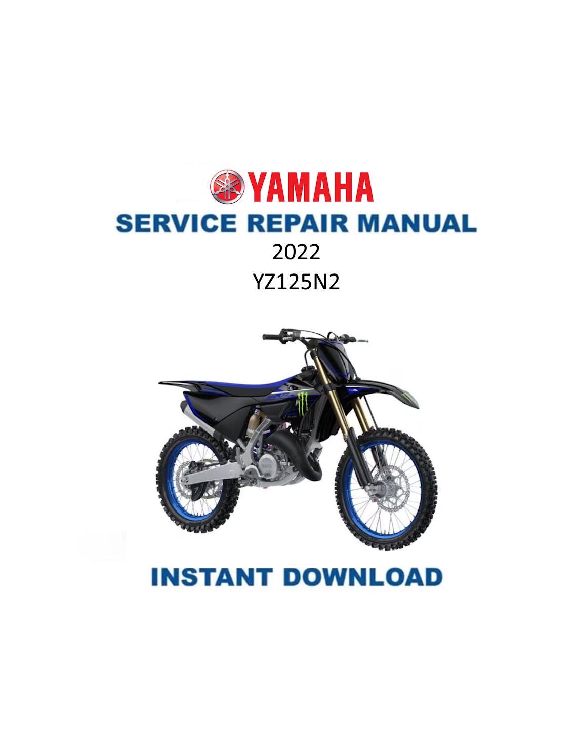Yamaha YZ 125 N2 Motorcycle Service Manual 2022-2025 - Service Manual PDF Instant Download