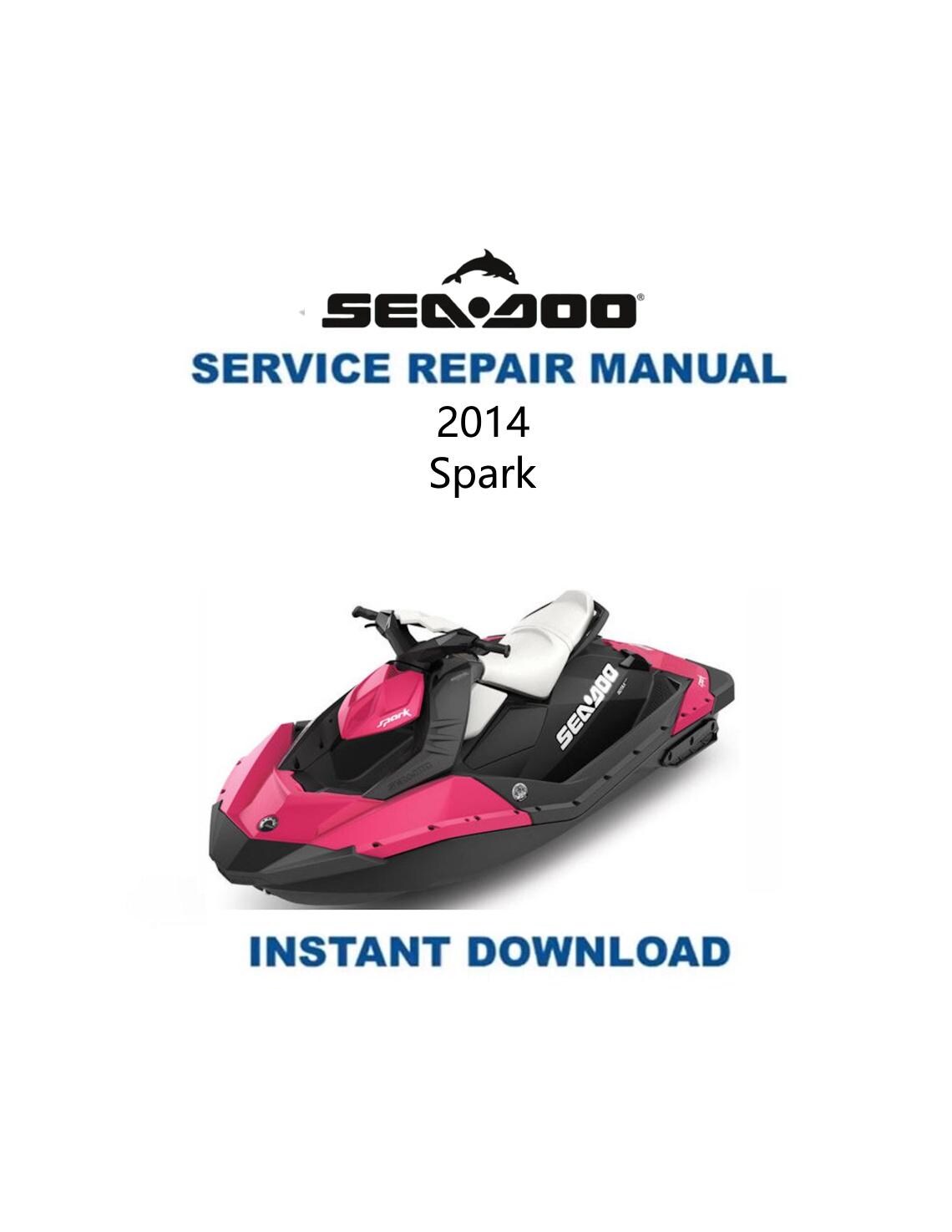 Sea-Doo Spark Service Manual 2014-2016 - Service Manual PDF Instant Download