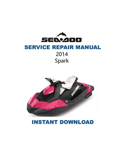 Sea-Doo Spark Service Manual 2014-2016 - Service Manual PDF Instant Download