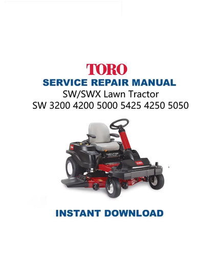 Toro SW SWX 3200 4200 5000 Tractor Service Manual - Service Manual PDF Instant Download