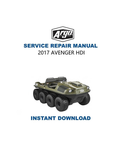 Argo Avenger HDI UTV Service Manual 2017-2021 - Service Manual PDF Instant Download