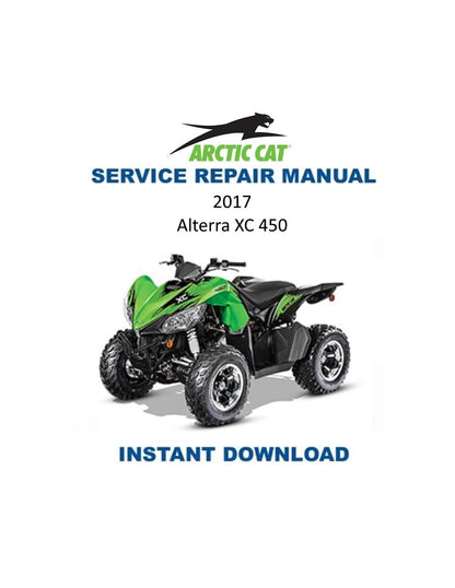 Arctic Cat Alterra XC 450 ATV Service Manual 2017-2019 - Service Manual PDF Instant Download