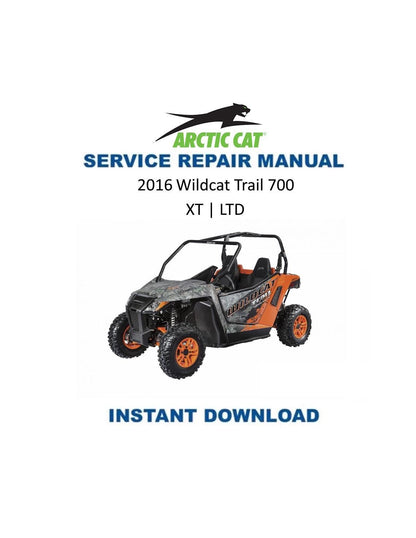 Arctic Cat Wildcat Trail UTV Service Manual 2016 - Service Manual PDF Instant Download