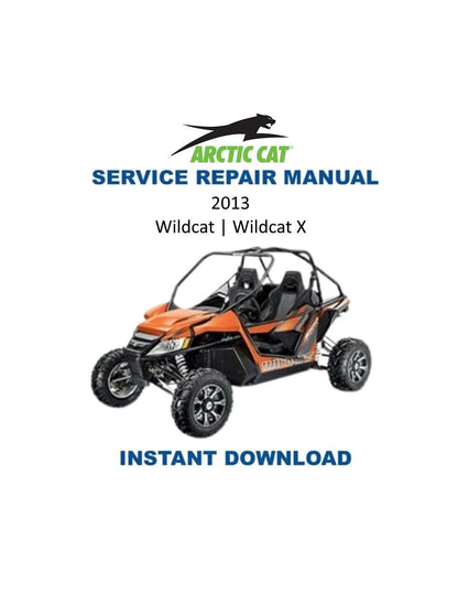 Arctic Cat Wildcat X UTV Service Manual 2013 - Service Manual PDF Instant Download