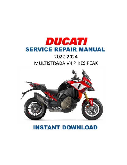Ducati Multistrada V4 Pikes Peak Motorcycle Service Manual 2022-2024 - Service Manual PDF Instant Download
