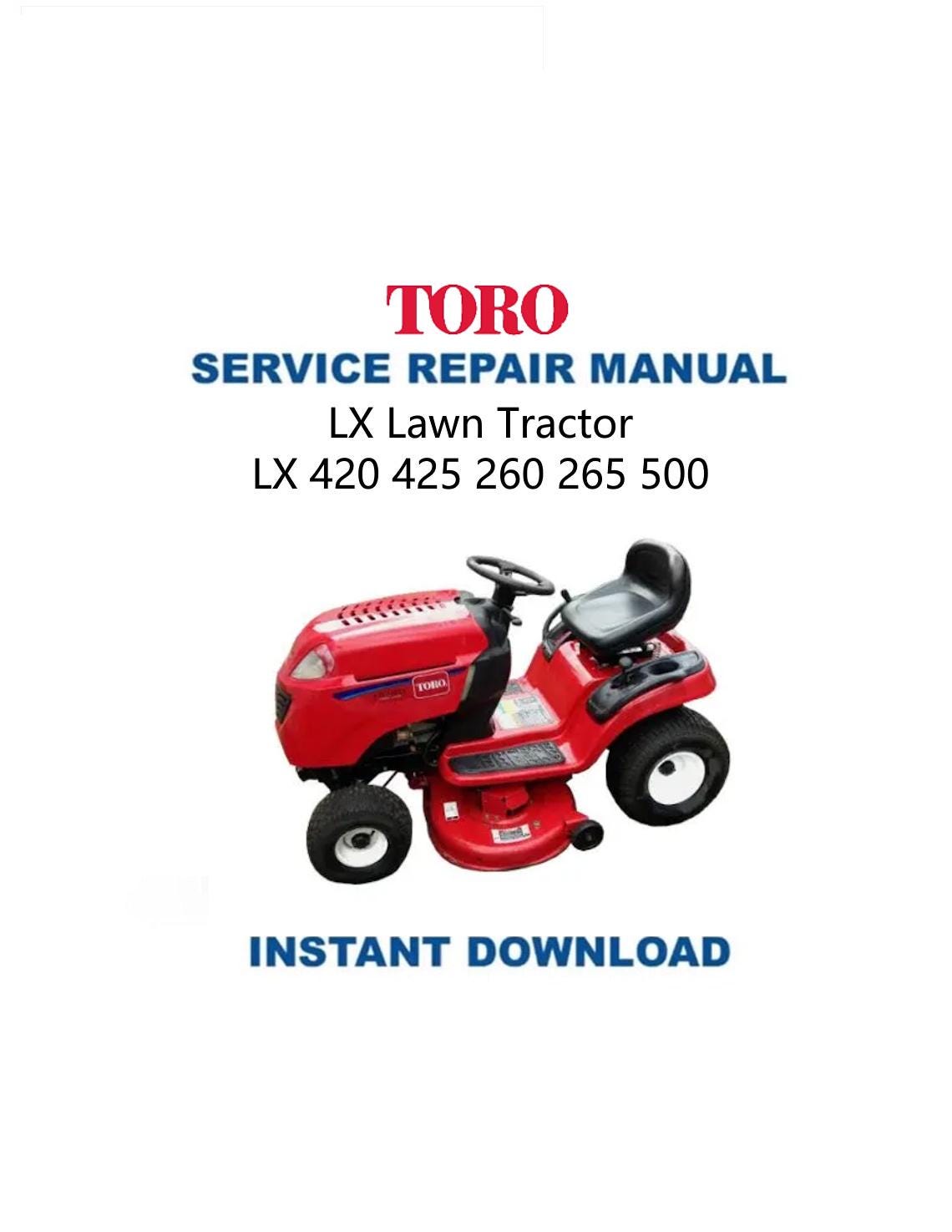 Toro LX420 LX425 LX500 Lawn Tractor Service Manual - Service Manual PDF Instant Download