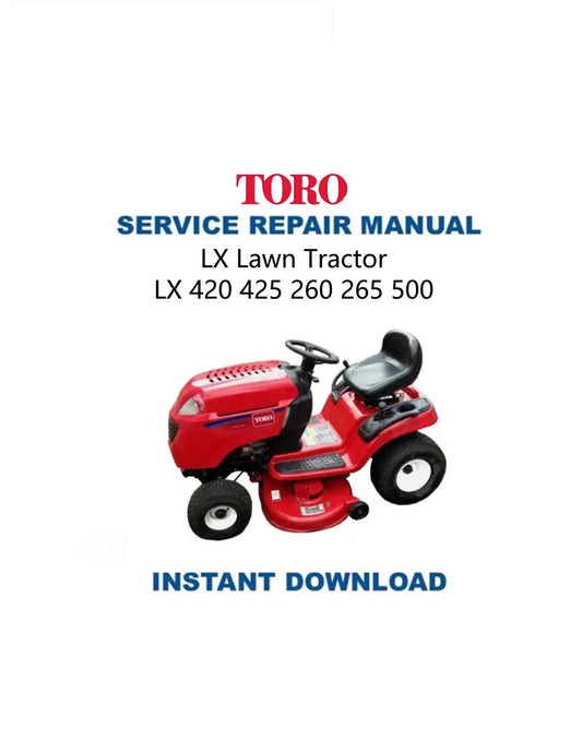 Toro LX420 LX425 LX500 Lawn Tractor Service Manual - Service Manual PDF Instant Download