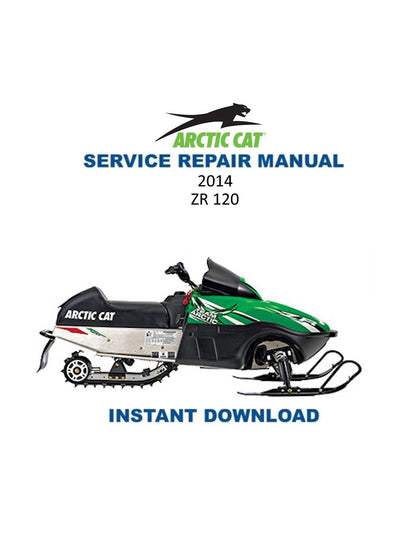 Arctic ZR 120 Kitty Cat Snowmobile Service Manual 2014-2016 - Service Manual PDF Instant Download