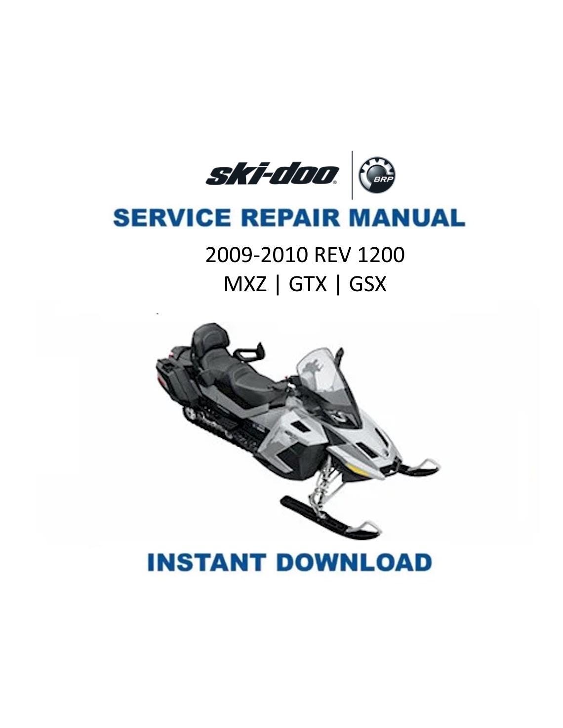 Skidoo REV 1200 GTX GSX MXZ Snowmobile Service Manual 2009-2010 - Service Manual PDF Instant Download