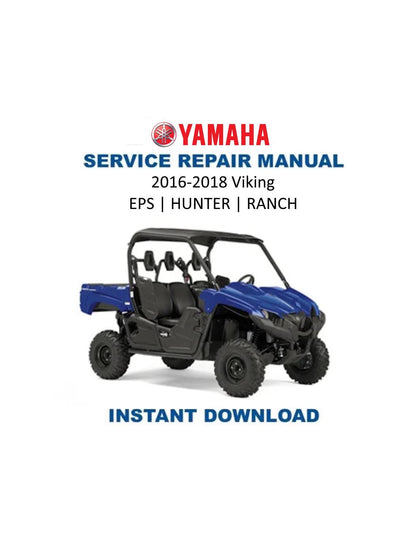 Yamaha Viking EPS HUNTER RANCH UTV Service Manual 2016-2018 - Service Manual PDF Instant Download