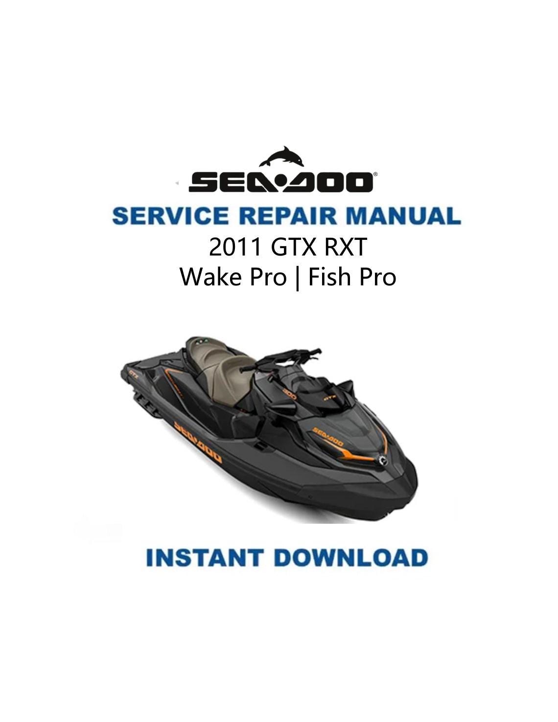 Sea-Doo GTX RXT Wake Pro Fish Pro Service Manual 2021 - Service Manual PDF Instant Download