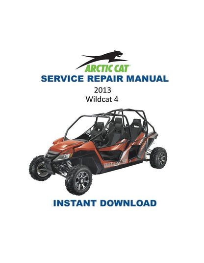 Arctic Cat Wildcat 4 UTV Service Manual 2013 - Service Manual PDF Instant Download