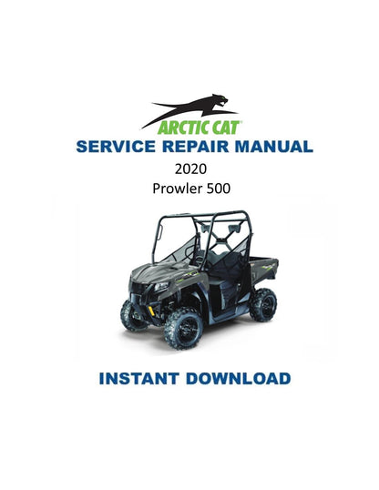 Arctic Cat Prowler 500 UTV Service Manual 2020 - Service Manual PDF Instant Download