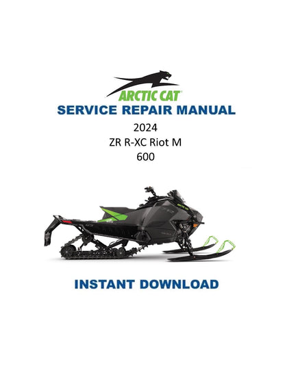 Arctic Cat ZR R-XC Riot M 600 Catalyst Snowmobile Service Manual 2024 - Service Manual PDF Instant Download