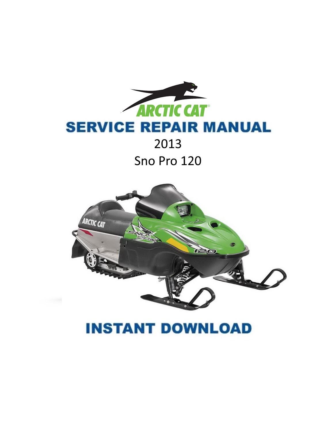 Arctic Cat Sno Pro 120 Snowmobile Service Manual 2013-2016 - Service Manual PDF Instant Download