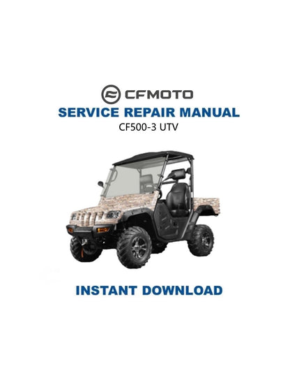 CFMOTO CF500-3 UTV Service Manual - Service Manual PDF Instant Download
