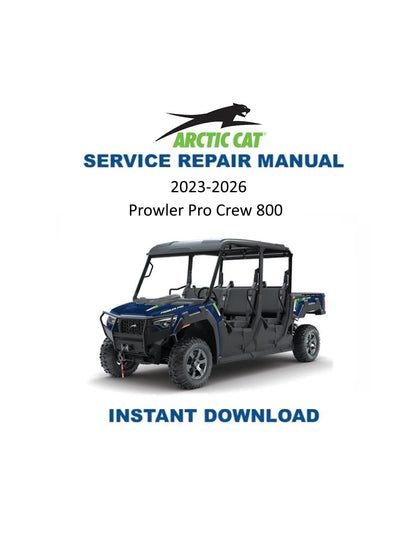 Arctic Cat Prowler Pro CREW UTV Service Manual 2023 - Service Manual PDF Instant Download