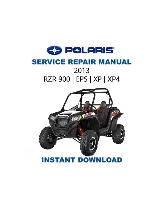 Polaris RZR 900 EPS XP XP4 UTV Service Manual 2013-2016 - Service Manual PDF Instant Download