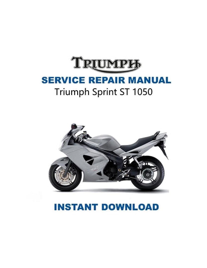 Triumph Sprint ST1050 Motorcycle Service Manual - Service Manual PDF Instant Download