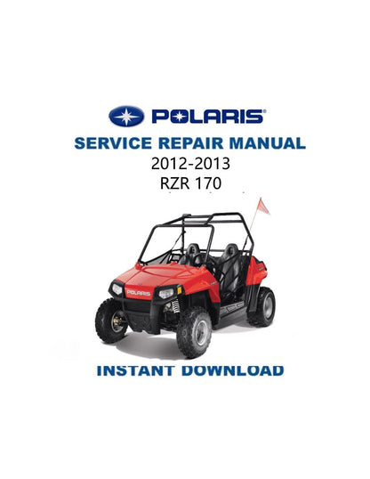 Polaris RZR 170 UTV Service Manual 2012-2013 - Service Manual PDF Instant Download