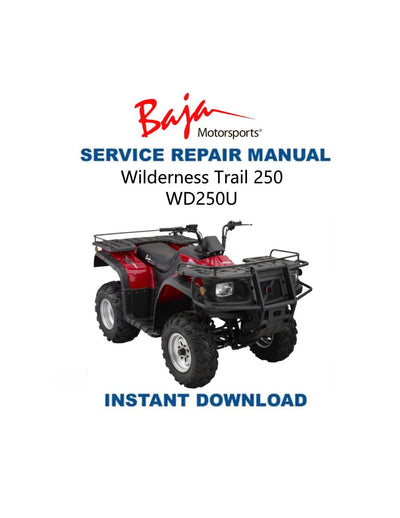 Baja WD250U Wilderness Trail Service Manual - Service Manual PDF Instant Download