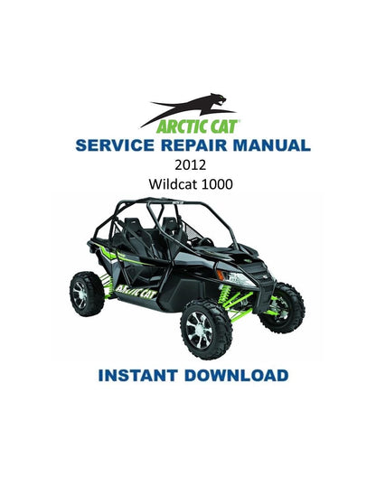 Arctic Cat Wildcat 1000 UTV Service Manual 2012 - Service Manual PDF Instant Download