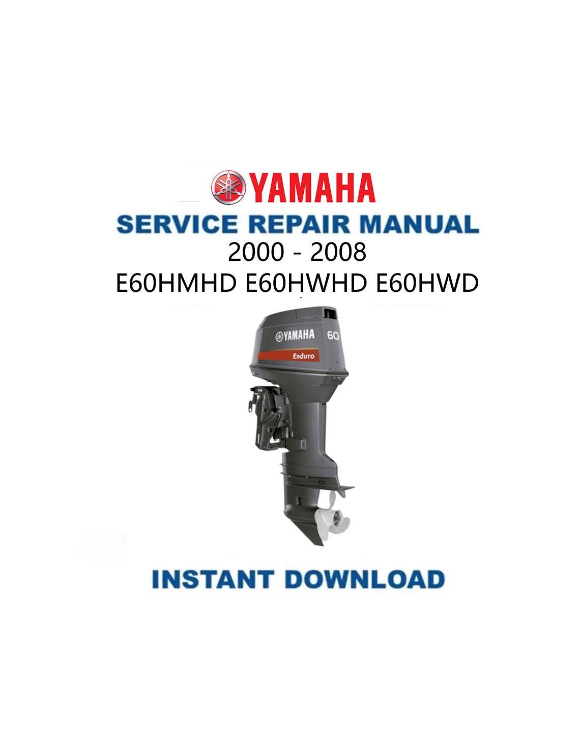 Yamaha E60 Outboard Service Manual 2000-2008 - Service Manual PDF Instant Download