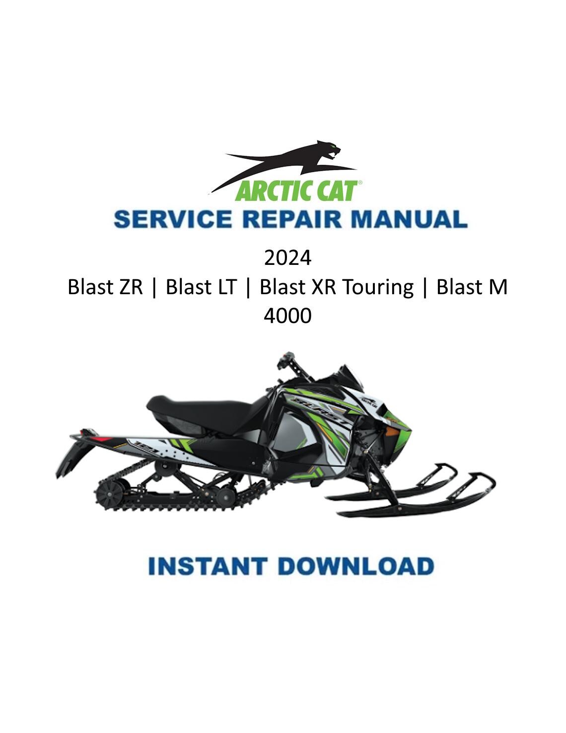 Arctic Cat Blast ZR LT XR Touring M 4000 Snowmobile Service Manual 2024 - Service Manual PDF Instant Download