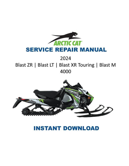 Arctic Cat Blast ZR LT XR Touring M 4000 Snowmobile Service Manual 2024 - Service Manual PDF Instant Download