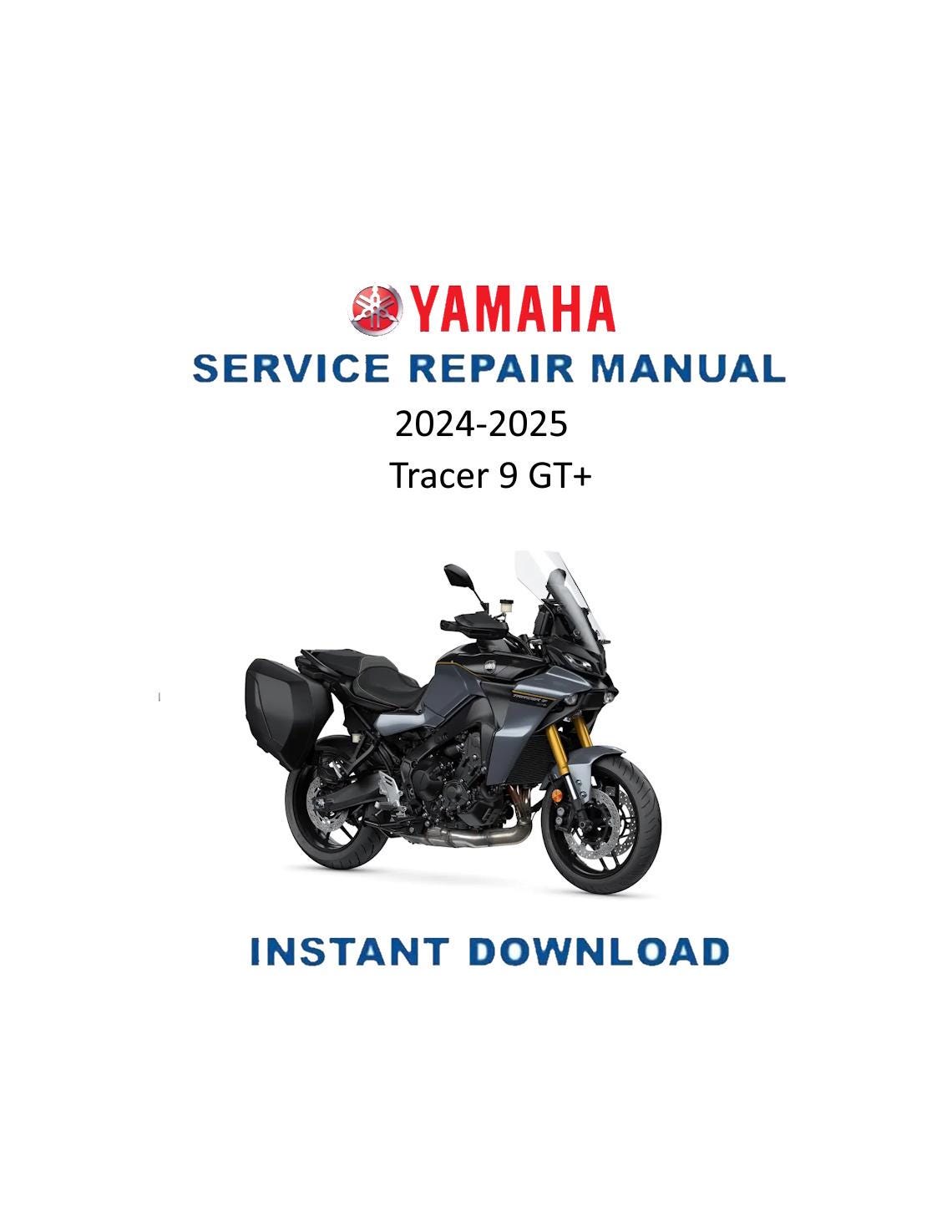Yamaha Tracer 9 GT Motorcycle Service Manual 2024-2025 - Service Manual PDF Instant Download