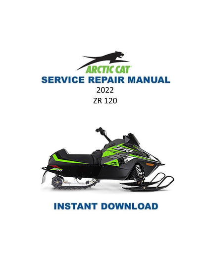 Arctic Cat ZR 120 Kitty Cat Snowmobile Service Manual 2022-2025 - Service Manual PDF Instant Download