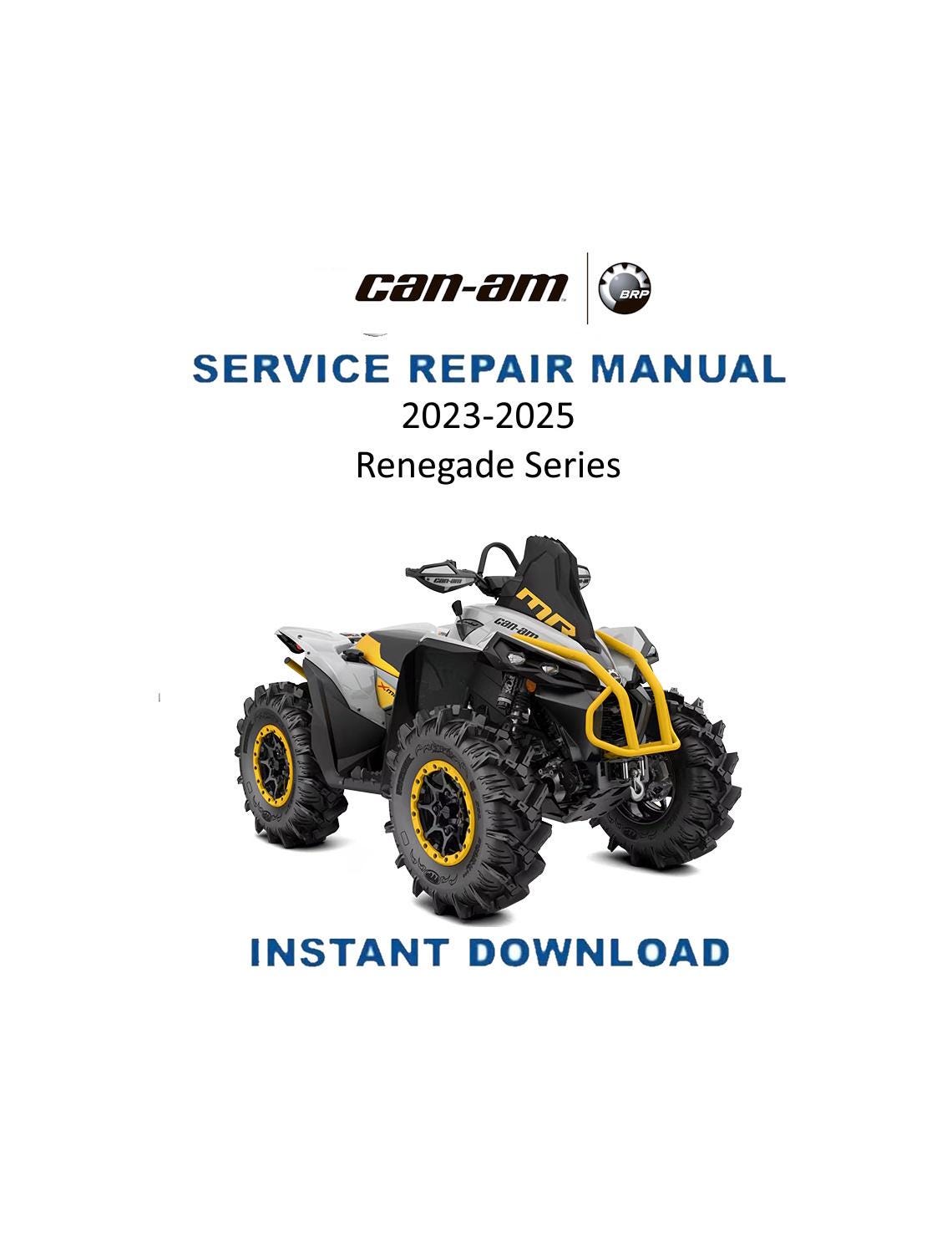 Can Am Renegade ATV Service Manual 2023-2025 - Service Manual PDF Instant Download