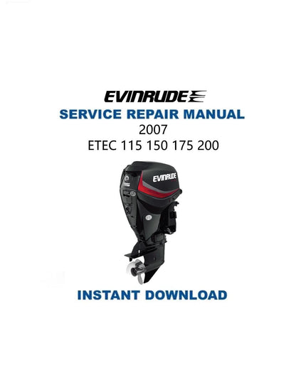 Evinrude ETEC 115-200 Outboard Service Manual 2007-2010 - Service Manual PDF Instant Download