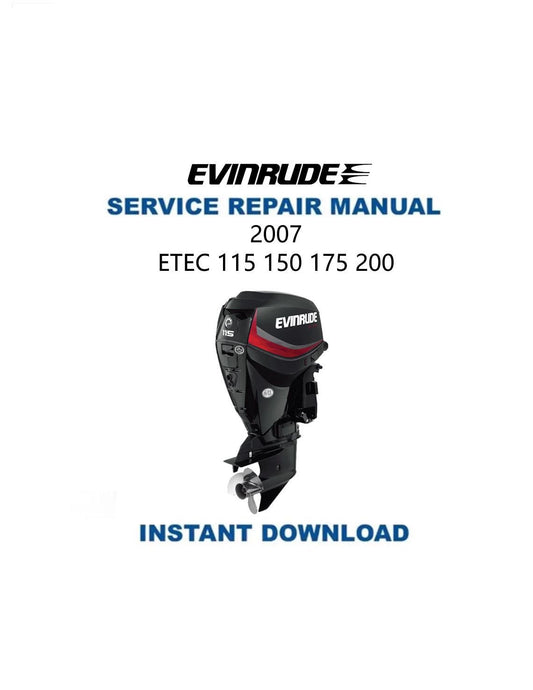 Evinrude ETEC 115-200 Outboard Service Manual 2007-2010 - Service Manual PDF Instant Download